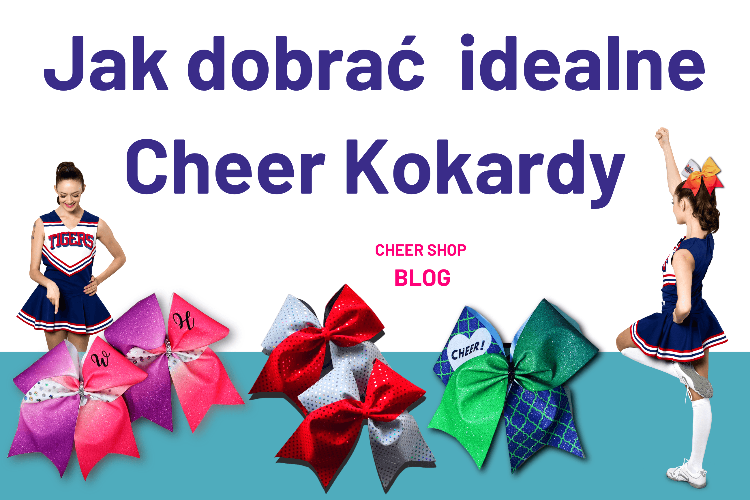 Jak dobrać cheer kokardy kokardy cheerleaderek