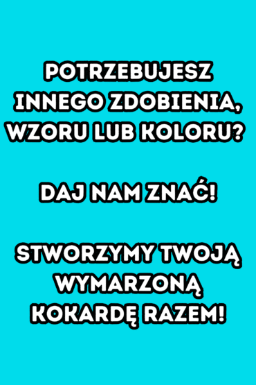 inny wzór, kolor, zdobienie, stworzymy twoją wymarzoną kokardę!
